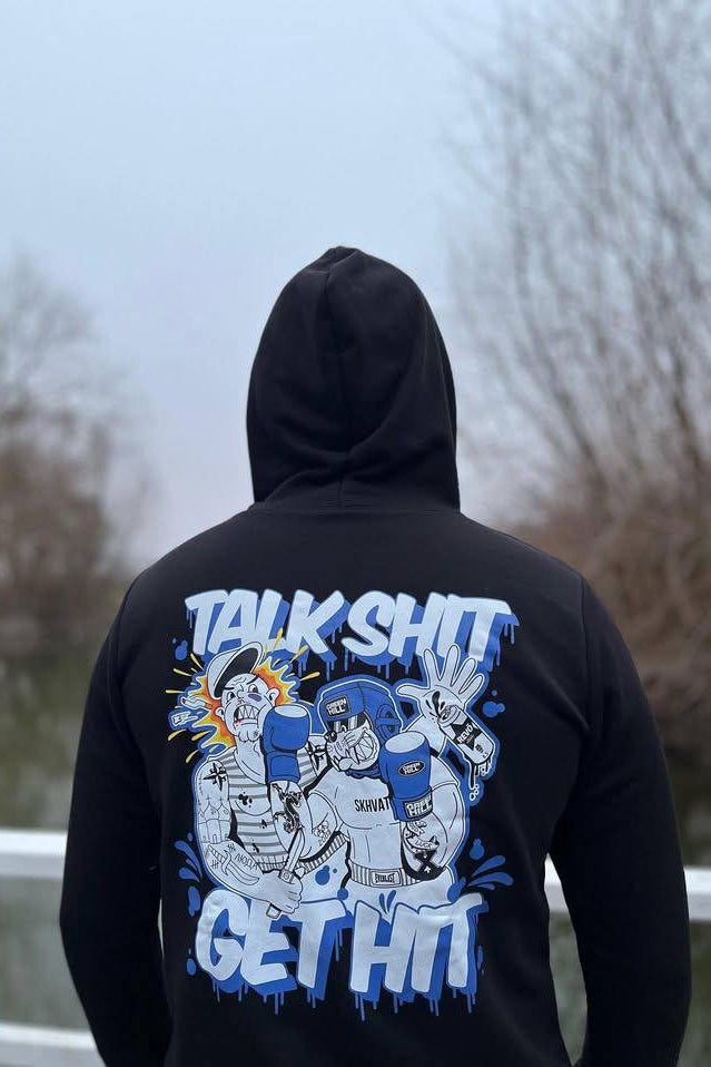 Hoodie Talk Shit Get Hit