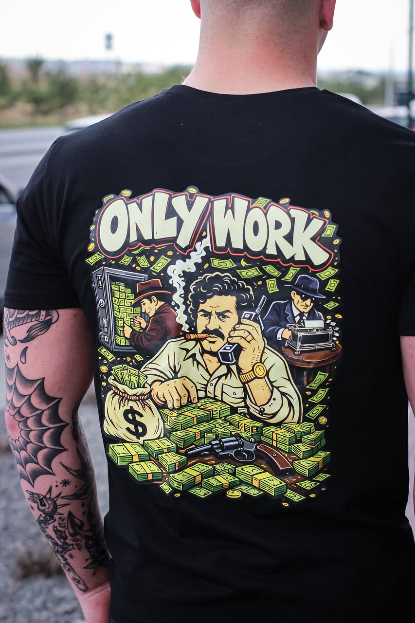 T-shirt Only Work